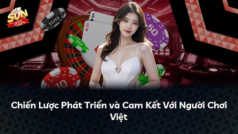 Chiến Lược Phát Triển và Cam Kết Với Người Chơi Việt