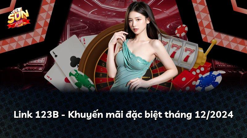 Link 123B - Khuyến mãi đặc biệt tháng 12/2024